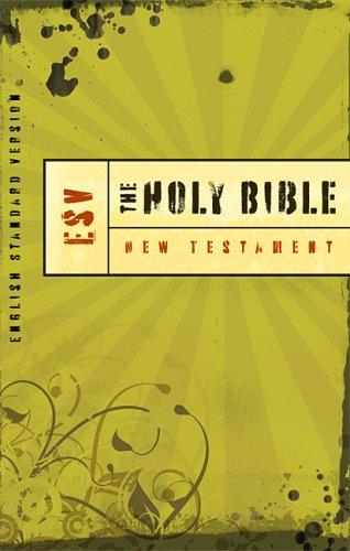 ESV: The Holy Bible New Testament
