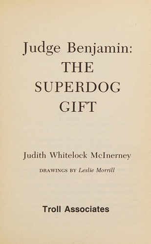 Judge Benjamin: The Superdog Gift