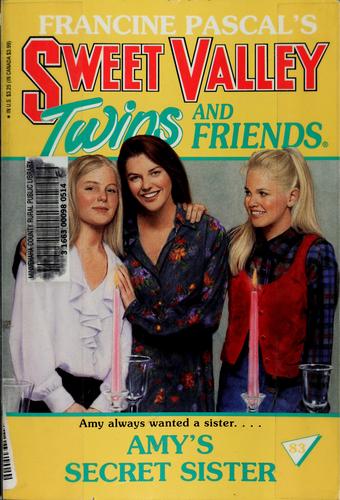Amy's Secret Sister (Sweet Valley Twins)