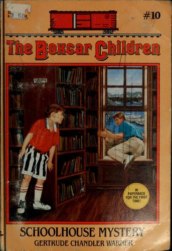 Schoolhouse Mystery (Boxcar Children Series, The: #10)