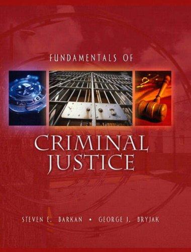 Fundamentals Of Criminal Justice