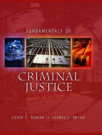 Fundamentals Of Criminal Justice