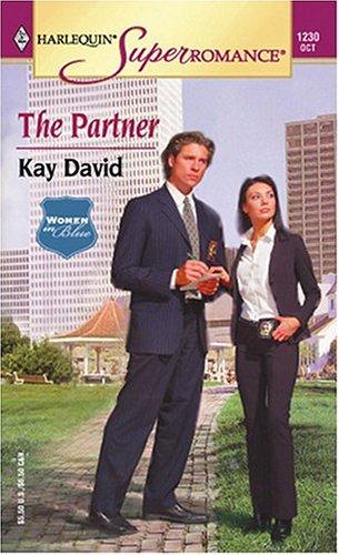 The Partner (Women In Blue) (Harlequin Superromance, No. 1230): Women In Blue