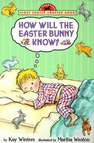 How Will The Easter Bunny Know