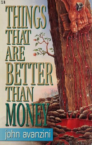 Things That Are Better Than Money