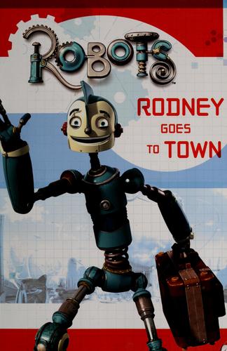 Robots: Rodney Goes To Town (Festival Reader)