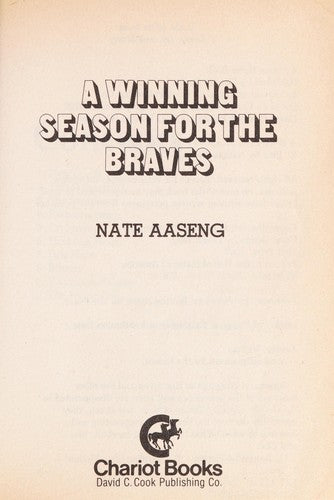 A Winning Season For The Braves (Sports Story For Boys)