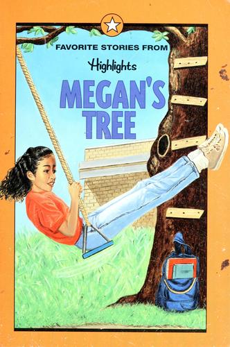 Megan's Tree: And Other Favorite Stories: and other favorite stories
