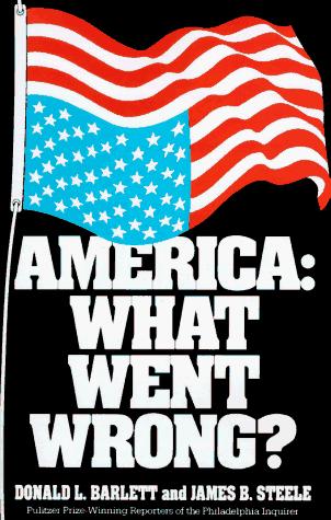 America: What Went Wrong?: what went wrong?