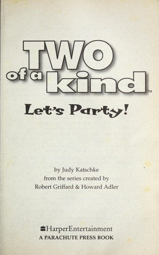 Let's Party! (Two Of A Kind, No. 8)