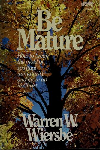 Be Mature