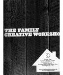 The Family Creative Workshop: Volume 8 - Hooked Rugs To Lace