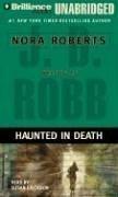 Haunted In Death (In Death): Unabridged 3 Discs