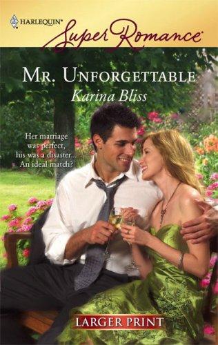Mr. Unforgettable (Larger Print Harlequin Super Romance)