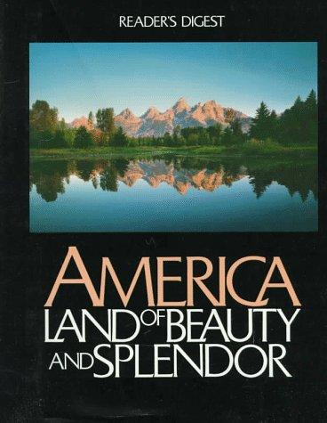 America: Land Of Beauty And Splendor
