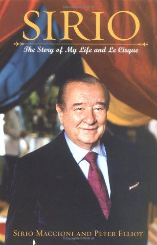 Sirio: The Story Of My Life And Le Cirque