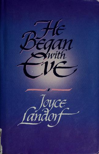 He Began With Eve