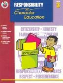 Responsibility Grade 3 (Character Education (School Specialty))
