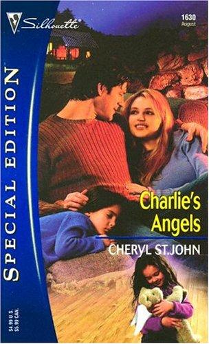 Charlie's Angels (Silhouette Special Edition No. 1630) (Silhouette Special Edition)