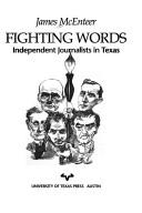 Fighting Words: independent journalists in Texas