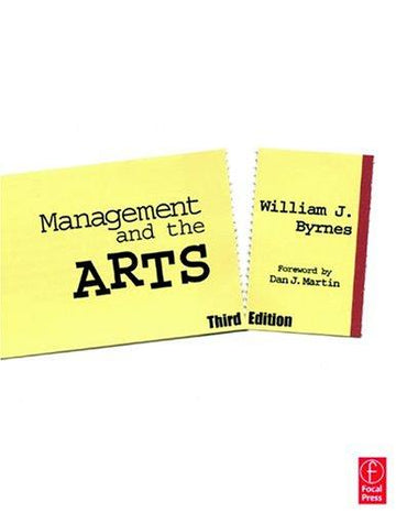 Management And The Arts, Third Edition