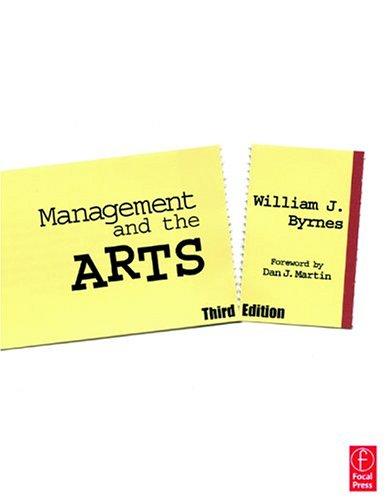 Management And The Arts, Third Edition