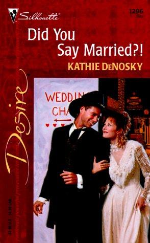 Did You Say Married?! (Desire, 1296)