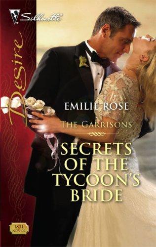 Secrets Of The Tycoon's Bride (Silhouette Desire)