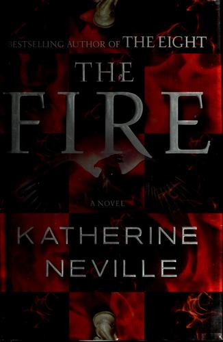 The Fire: A Novel