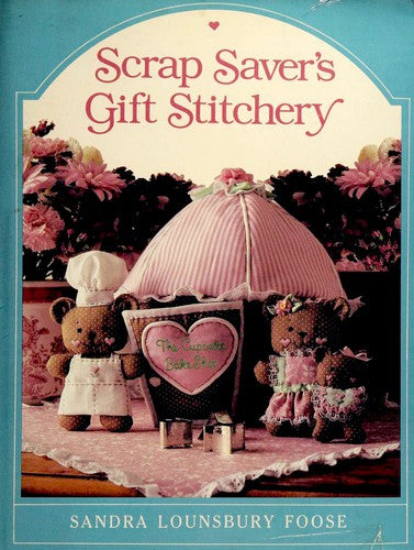 Scrap Saver's Gift Stitchery