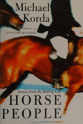 Horse People: scenes from the riding life ; illustrations by the author.