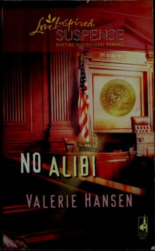 No Alibi (Love Inspired Suspense)