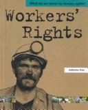 Workers' Right  (What Do We Mean By Human Rights)