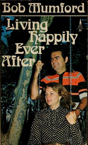 Living Happily Ever After.