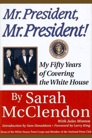 Mr. President, Mr. President! (without dust jacket)