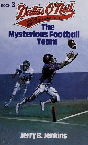 The Mysterious Football Team (Dallas O'neil & The Baker Street Sports Club, No. 3)