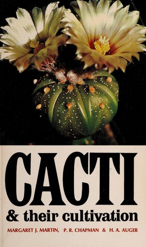 Cacti And Their Cultivation