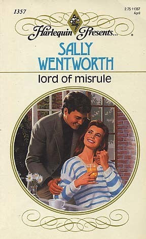 Lord Of Misrule (Harlequin Presents, No 1357)