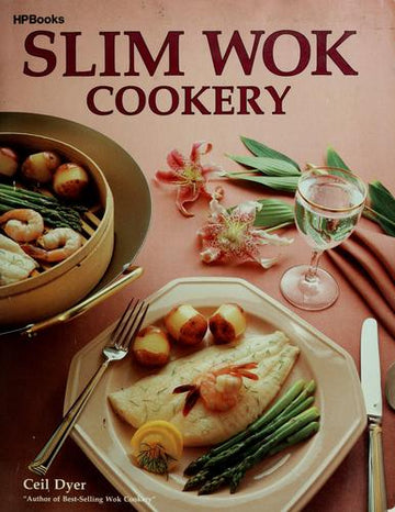 Slim Wok Cookery
