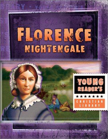 Florence Nightingale: Lady With The Lamp (Young Reader's Christian Library)