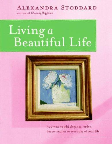 Living A Beautiful Life