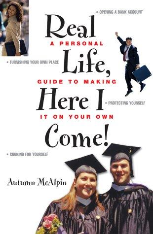 Real Life, Here I Come!