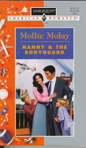 Nanny And The Bodyguard (Harlequin American Romance, No 682)