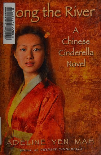 Along The River: A Chinese Cinderella Novel