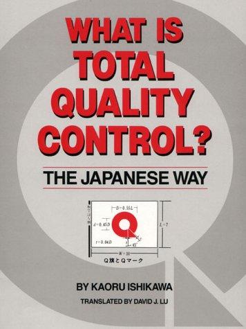 What Is Total Quality Control?: The Japanese Way