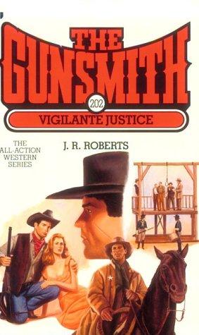 The Gunsmith 202: Vigilante Justice