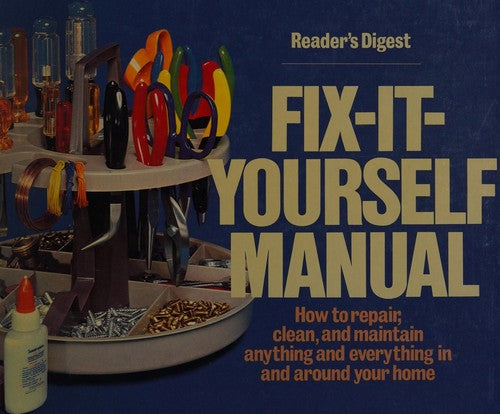 Fix It Yourself Manual
