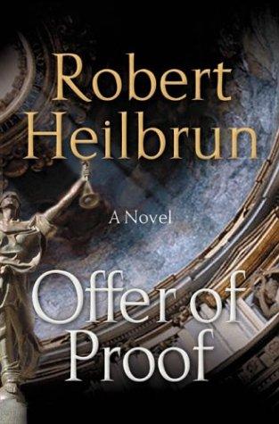 Offer Of Proof: A Novel