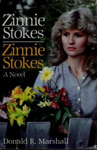 Zinnie Stokes, A Novel