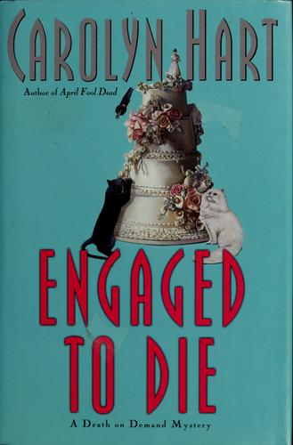 Engaged To Die: A Death On Demand Mystery